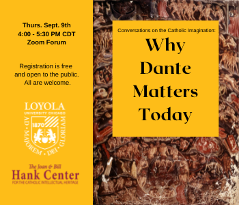 Conversations on the Catholic ImaginationWhy Dante Matters Today